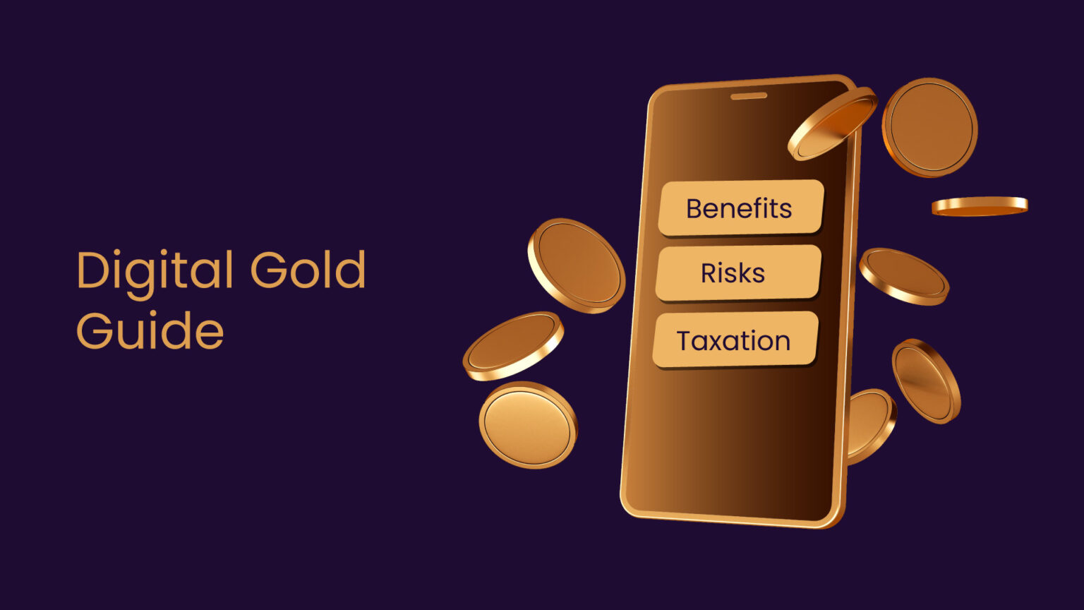 645ce78a666c8803a37bd0e7 What Is Digital Gold Benefits, Risks & Taxation. Step By Step Guide