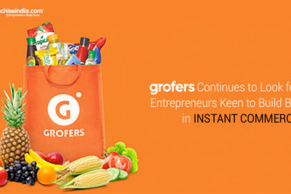 Grofers Continues To Look For Entrepreneurs Keen To Build Biz In Instant Commerce